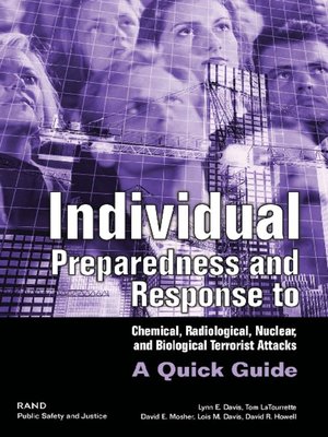 cover image of Individual Preparedness and Response to Chemical, Radiological, Nuclear, and Biological Terrorist Attacks